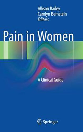 Cover image for Pain in Women: A Clinical Guide