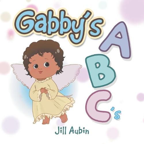 Cover image for Gabby's a B C 'S