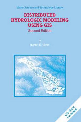 Cover image for Distributed Hydrologic Modeling Using GIS