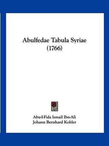 Abulfedae Tabula Syriae (1766)