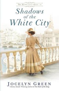 Cover image for Shadows of the White City