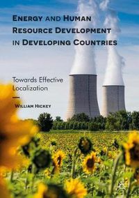 Cover image for Energy and Human Resource Development in Developing Countries: Towards Effective Localization