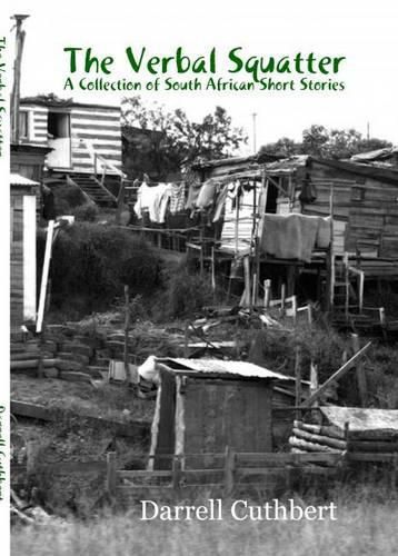 Cover image for The Verbal Squatter: A Collection of South African Short Stories