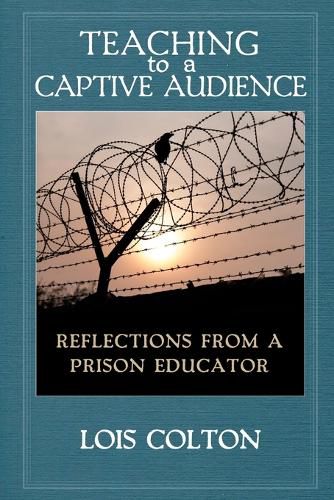 Cover image for Teaching to a Captive Audience