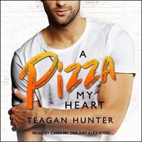 Cover image for A Pizza My Heart