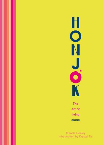 Cover image for Honjok: The art of living alone