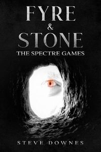 Cover image for Fyre & Stone: The Spectre Games