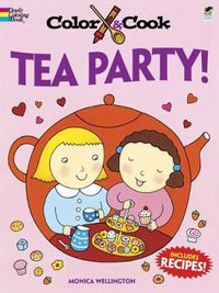 Cover image for Color & Cook TEA PARTY!