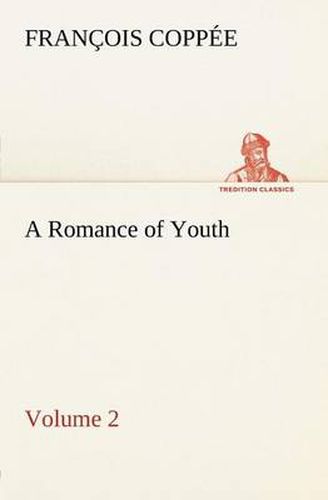 Cover image for A Romance of Youth - Volume 2