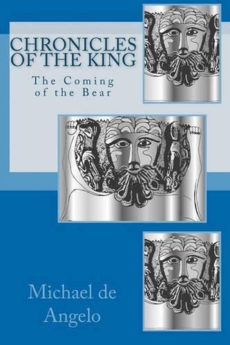 Cover image for Chronicles of the King: The Coming of the Bear