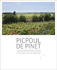 Cover image for Picpoul de Pinet: The White Mediterranean Vineyards of the Languedoc