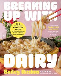 Cover image for Breaking Up with Dairy