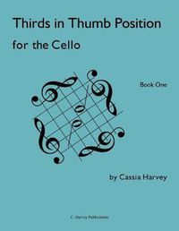 Cover image for Thirds in Thumb Position for the Cello, Book One