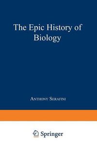 Cover image for The Epic History of Biology