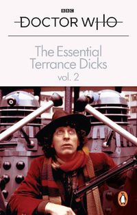 Cover image for The Essential Terrance Dicks Volume 2