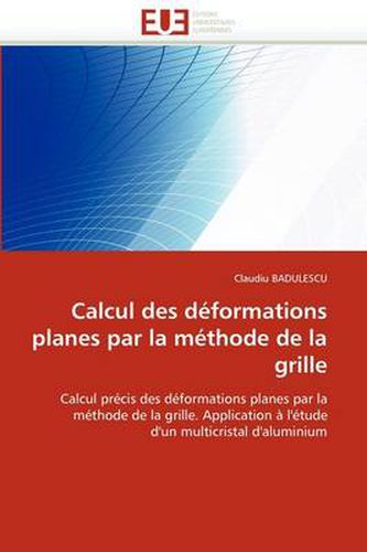 Cover image for Calcul Des D Formations Planes Par La M Thode de La Grille