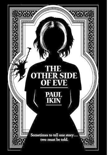 Cover image for The Other Side of Eve: Sometimes to tell one story...two must be told.