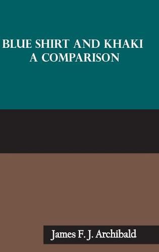 Cover image for Blue Shirt and Khaki: A Comparison