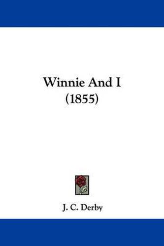 Cover image for Winnie and I (1855)