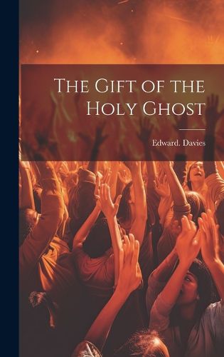 Cover image for The Gift of the Holy Ghost