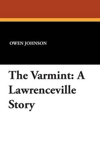 Cover image for The Varmint: A Lawrenceville Story