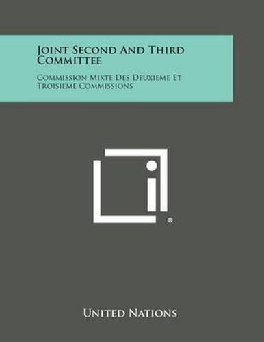 Cover image for Joint Second and Third Committee: Commission Mixte Des Deuxieme Et Troisieme Commissions