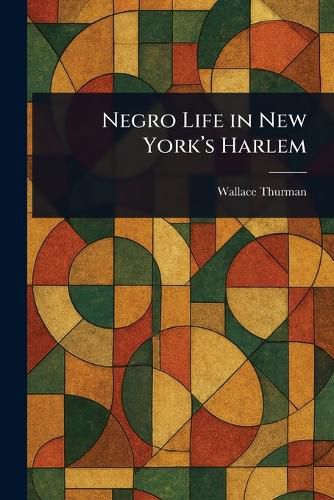 Cover image for Negro Life in New York's Harlem