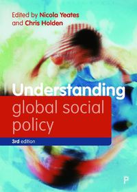 Cover image for Understanding Global Social Policy