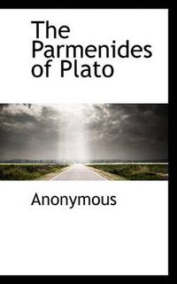 Cover image for The Parmenides of Plato