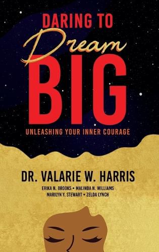 Cover image for Daring to Dream Big