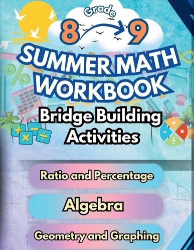 Cover image for Summer Math Workbook 8-9 Grade Bridge Building Activities