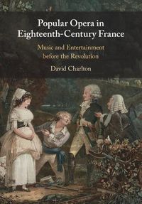 Cover image for Popular Opera in Eighteenth-Century France
