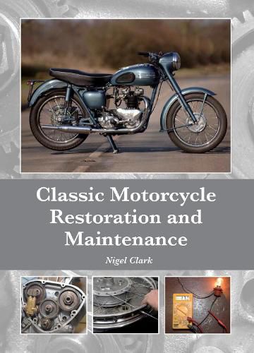 Cover image for Classic Motorcycle Restoration and Maintenance