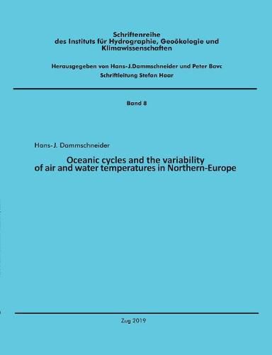 Cover image for Oceanic cycles and the variability of air and water temperatures in Northern-Europe