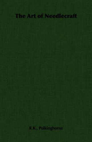Cover image for The Art of Needlecraft