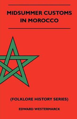 Cover image for Midsummer Customs In Morocco (Folklore History Series)