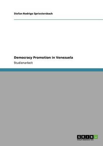 Cover image for Democracy Promotion in Venezuela