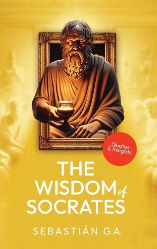 Cover image for The Wisdom of Socrates