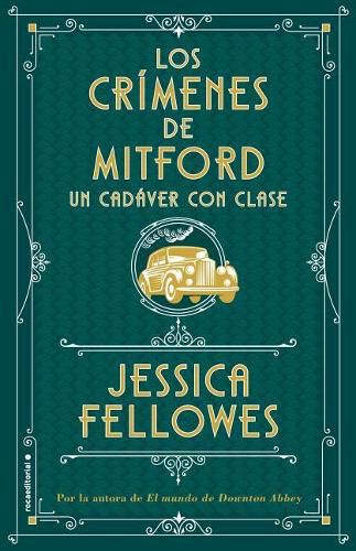 Los Crimenes de Mitford 2. Un Cadaver Con Clase