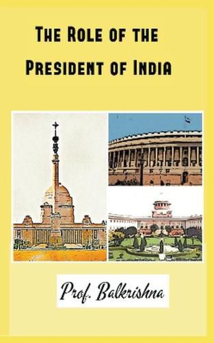 Cover image for The Role of the President of India