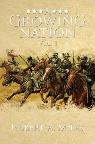 Cover image for A Growing Nation: A History of the 1800's Southwest