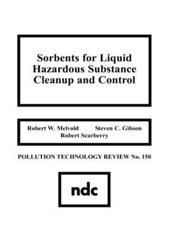 Cover image for Sorbents for Liquid Hazardous Substance Cleanup and Control