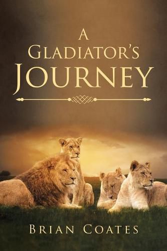 Cover image for A Gladiator's Journey