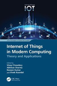 Cover image for Internet of Things in Modern Computing