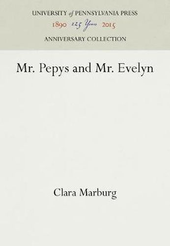 Cover image for Mr. Pepys and Mr. Evelyn