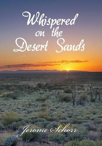 Cover image for Whispered on the Desert Sands