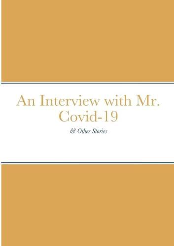 Cover image for An Interview with Mr. Covid-19