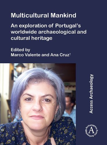 Cover image for Multicultural Mankind: An Exploration of Portugal's Worldwide Archaeological and Cultural Heritage