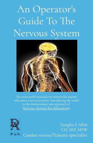 Cover image for An Operator's Guide To The Nervous System