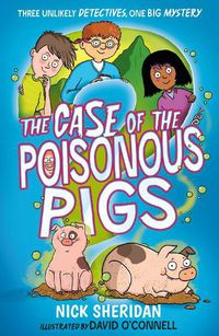 Cover image for The Case of the Poisonous Pigs